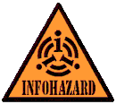 [INFOHAZARD]